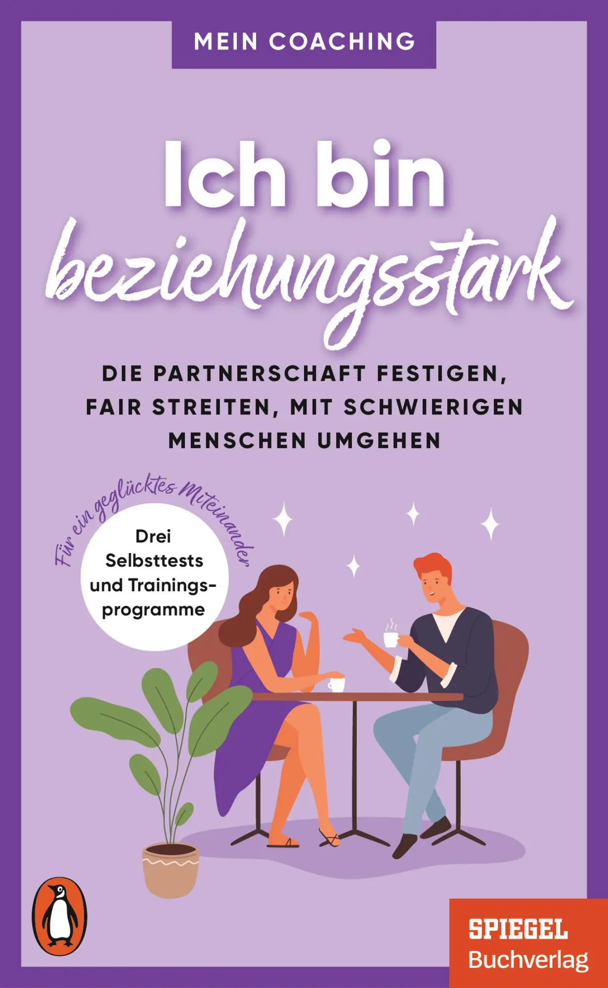 Cover: 9783328111320 | Ich bin beziehungsstark | Marianne Wellershoff | Taschenbuch | 208 S.