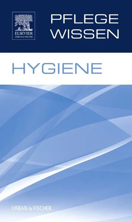 Cover: 9783437251320 | PflegeWissen Hygiene | Taschenbuch | Pflege Wissen | VIII | Deutsch