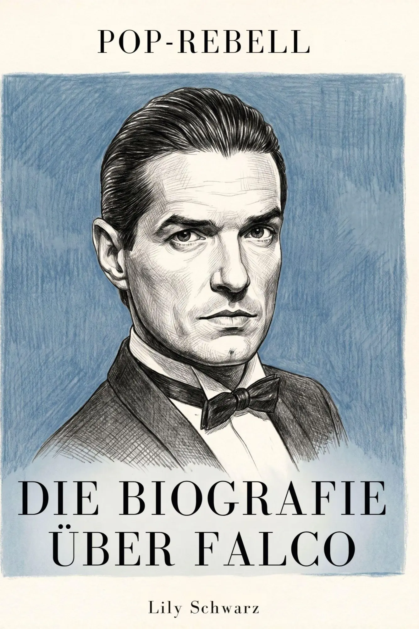Cover: 9783696401320 | Die Biografie über Falco | Pop-Rebell | Lily Schwarz | Taschenbuch