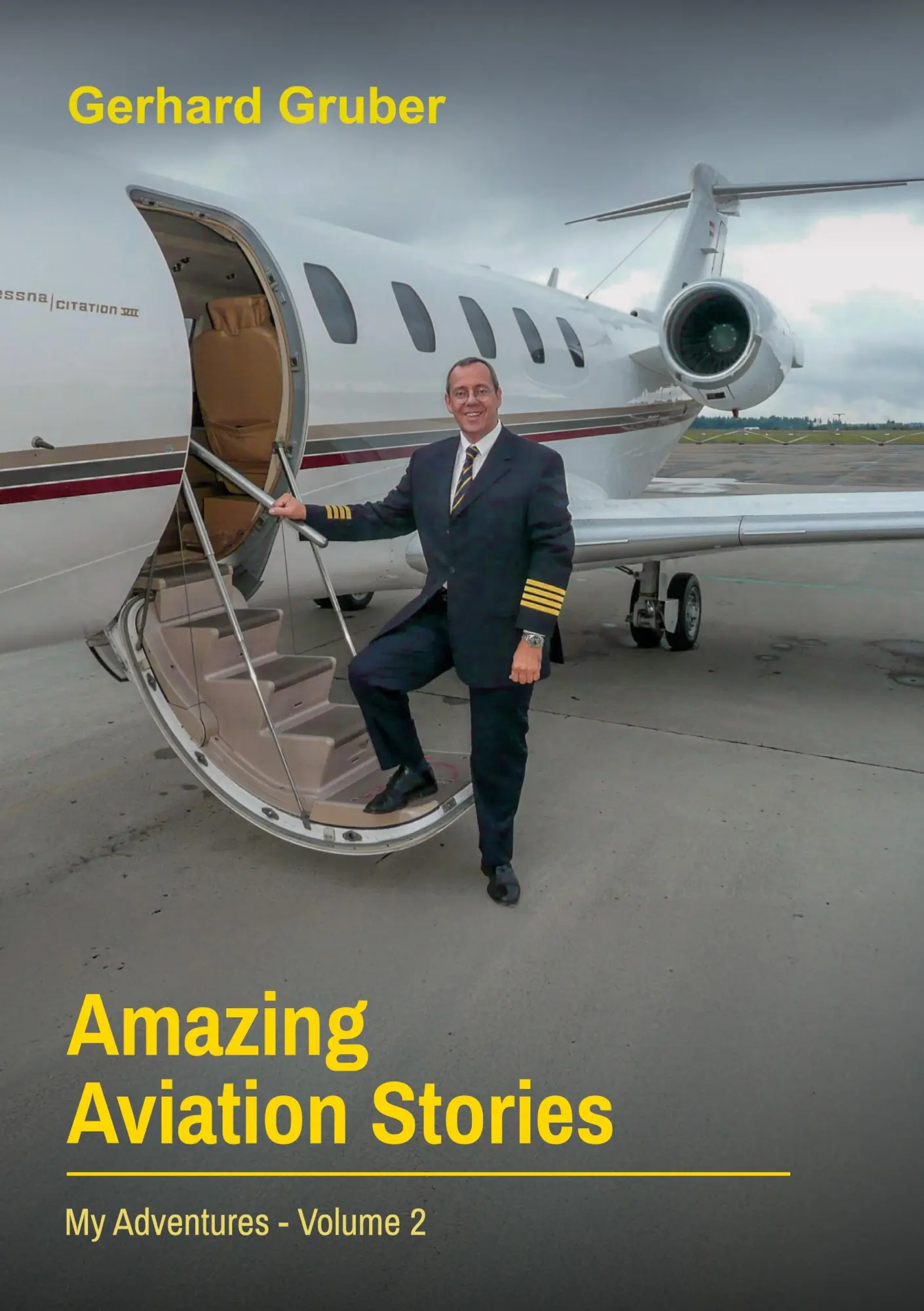 Cover: 9783819251320 | Amazing Aviation Stories, Volume 2 | My Adventures | Gerhard Gruber