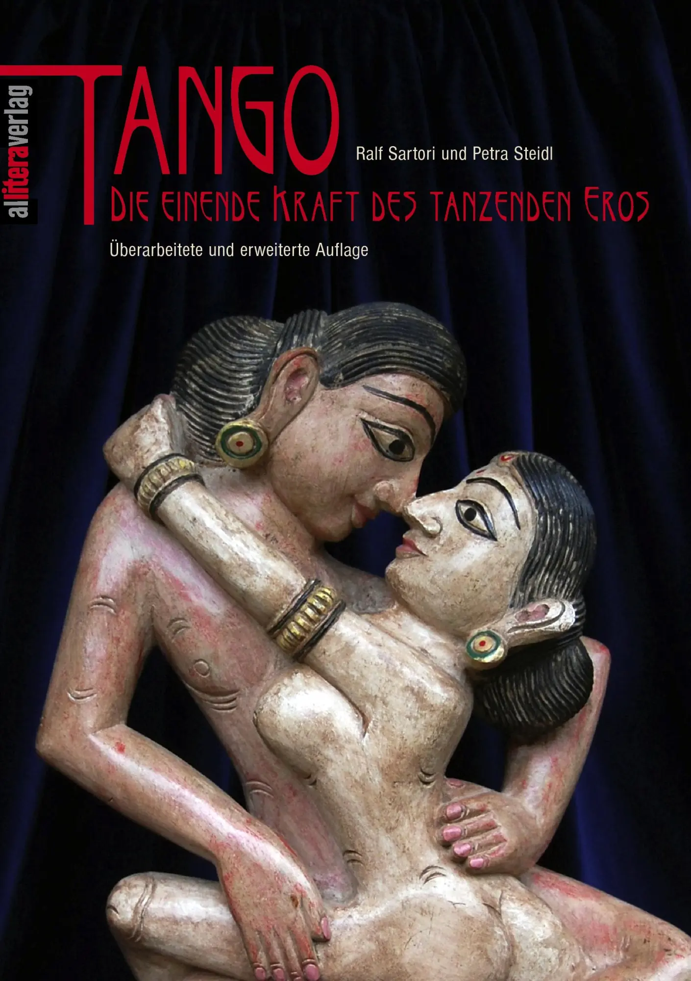 Cover: 9783869061320 | Tango | Die einende Kraft des tanzenden Eros | Ralf Sartori (u. a.)