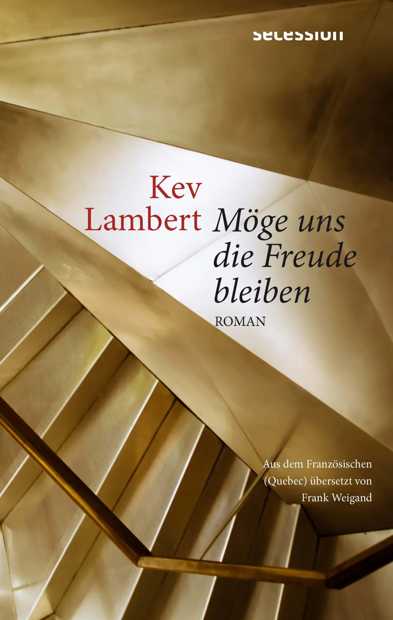 Cover: 9783966391320 | Möge uns die Freude bleiben | Kev Lambert | Buch | 326 S. | Deutsch