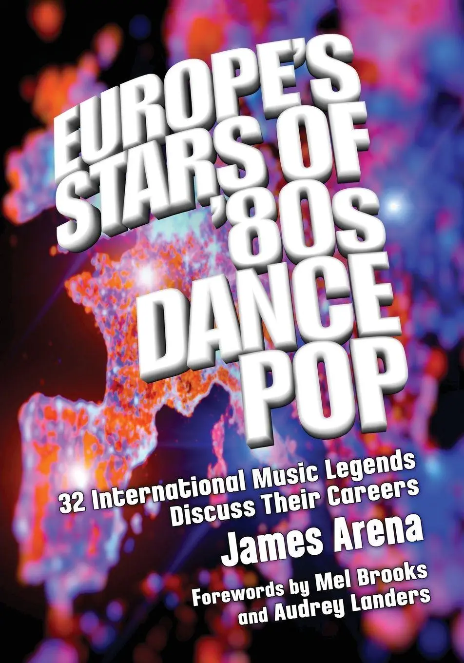 Cover: 9781476671420 | Europe's Stars of '80s Dance Pop | James Arena | Taschenbuch | 2017
