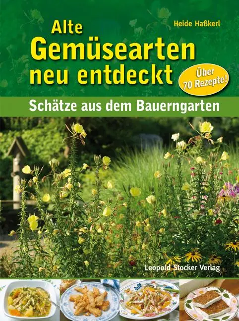 Cover: 9783702011420 | Alte Gemüsearten neu entdeckt | Schätze aus dem Bauerngarten | Buch