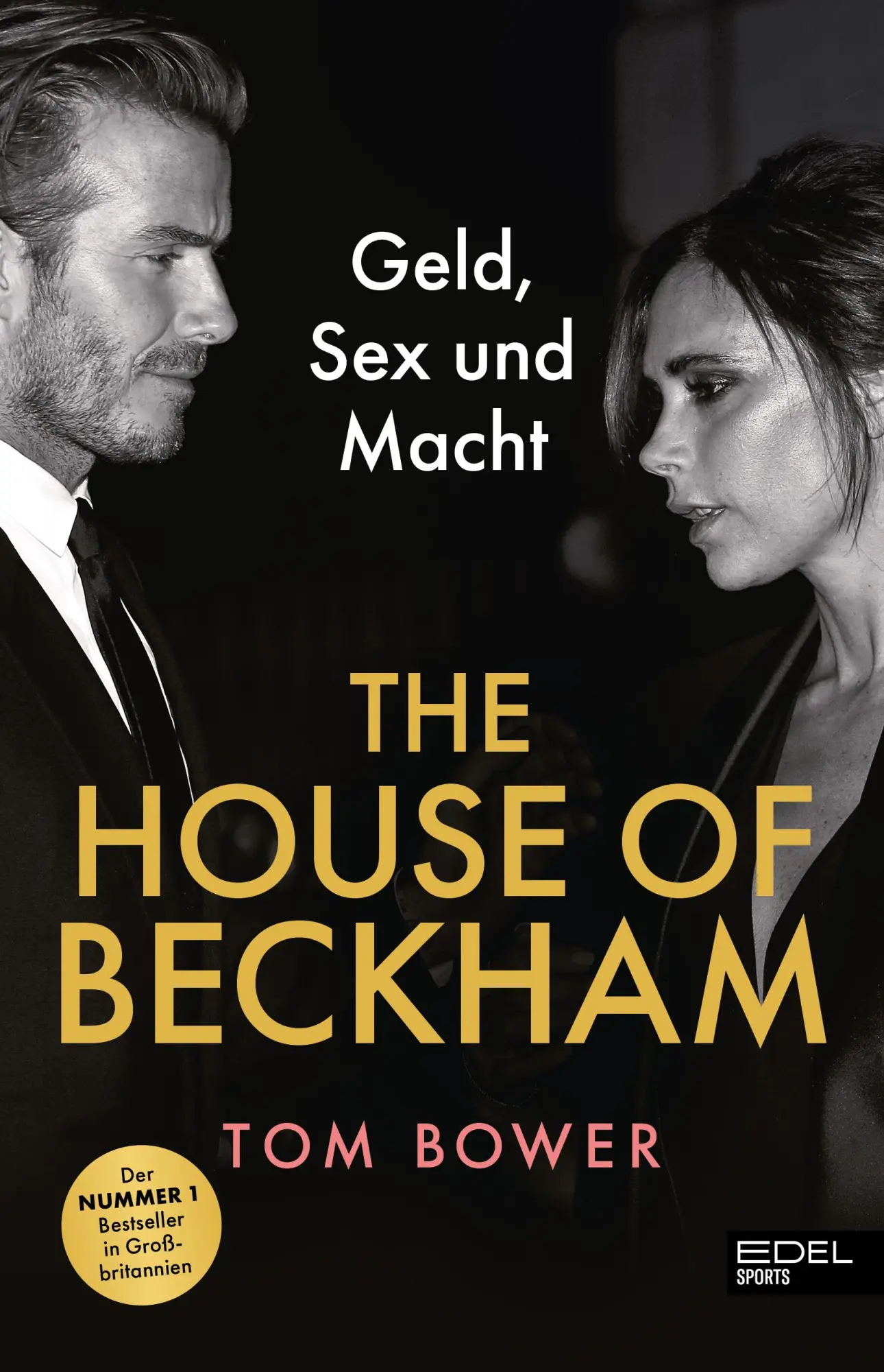 Cover: 9783985881420 | The House of Beckham | Tom Bower | Buch | 448 S. | Deutsch | 2025