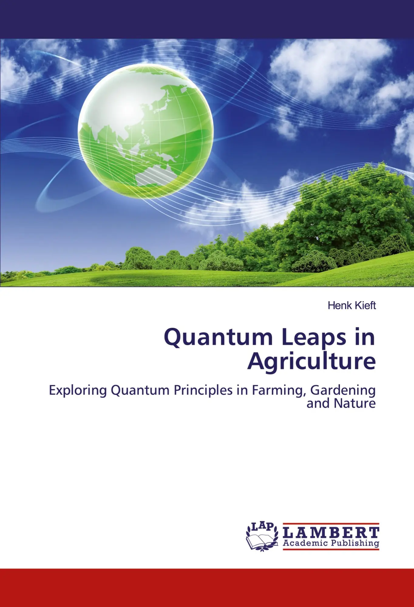 Cover: 9786200091420 | Quantum Leaps in Agriculture | Henk Kieft | Taschenbuch | 300 S.