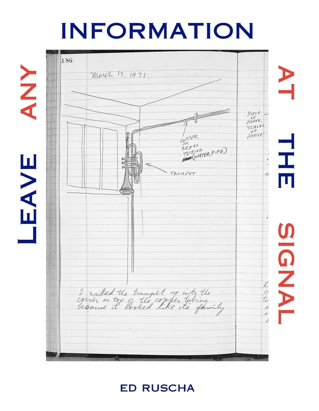 Cover: 9780262681520 | Leave Any Information at the Signal | Ed Ruscha | Taschenbuch | 2004