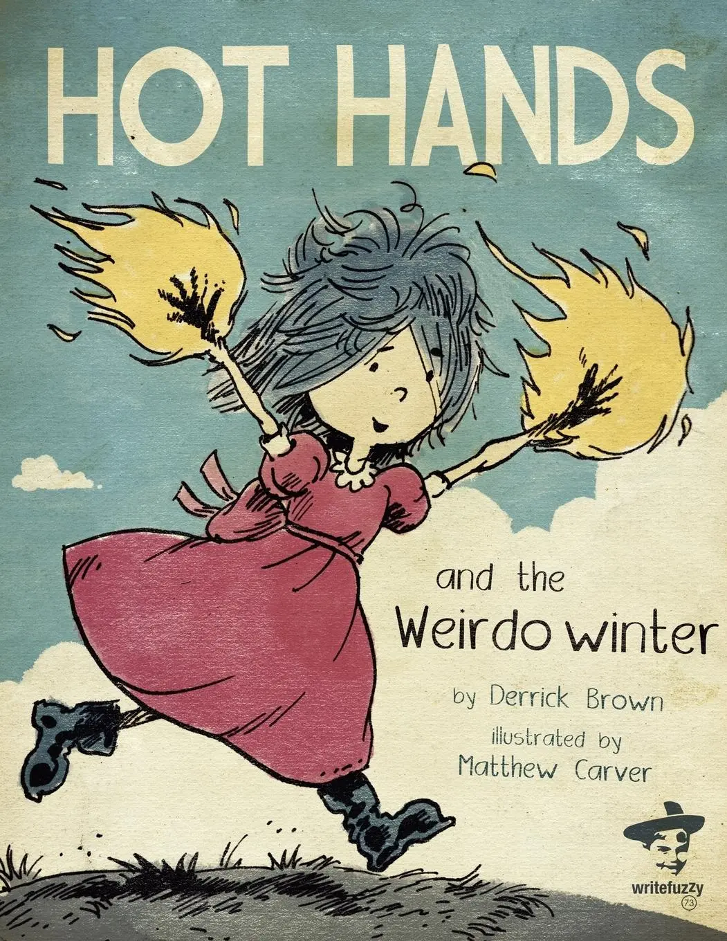 Cover: 9780984251520 | Hot Hands and the Weirdo Winter | Derrick Brown | Taschenbuch | 2010