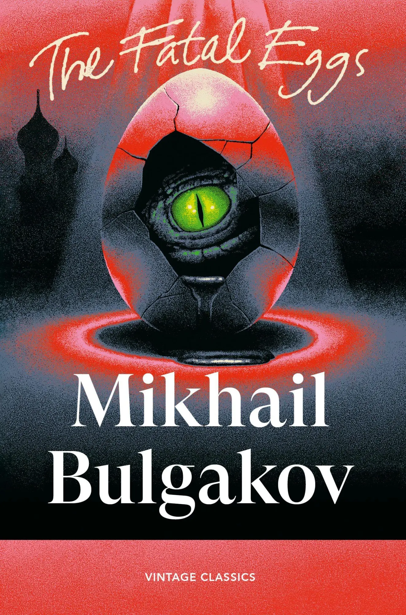 Cover: 9781529981520 | The Fatal Eggs | Mikhail Bulgakov | Taschenbuch | Vintage Classics