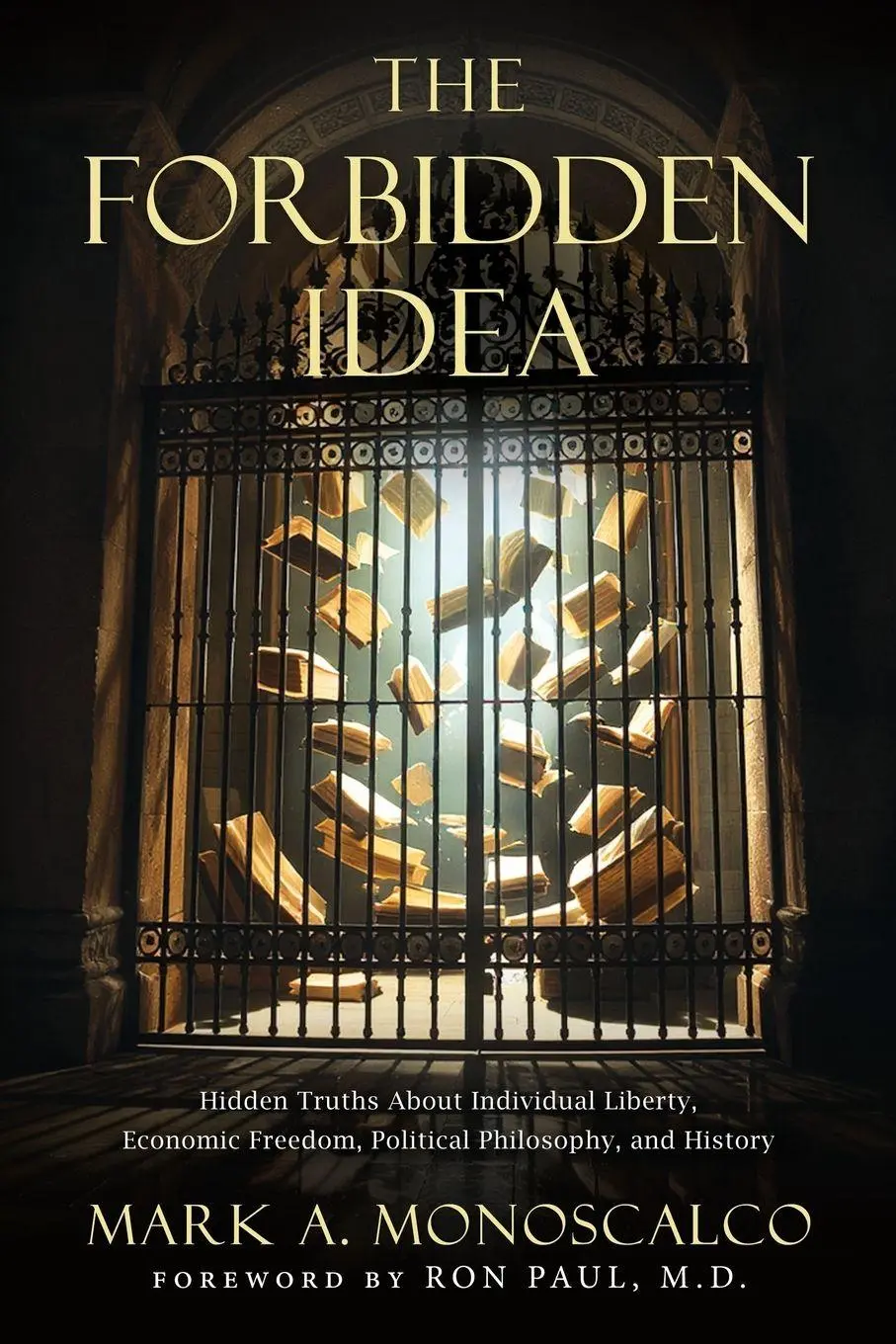 Cover: 9798993971520 | The Forbidden Idea | Mark A Monoscalco | Taschenbuch | Englisch | 2026