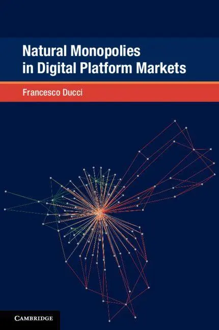 Cover: 9781108811620 | Natural Monopolies in Digital Platform Markets | Francesco Ducci