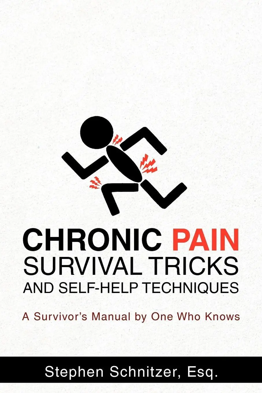 Cover: 9781462001620 | Chronic Pain Survival Tricks and Self-Help Techniques | Esq. | Buch