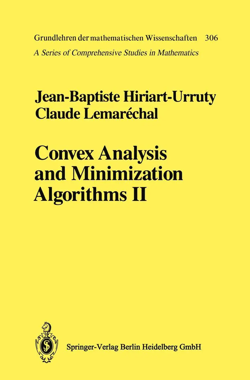 Cover: 9783642081620 | Convex Analysis and Minimization Algorithms II | Lemarechal (u. a.) Cover: 9783642081620 | Convex Analysis and Minimization Algorithms II | Lemarechal (u. a.)