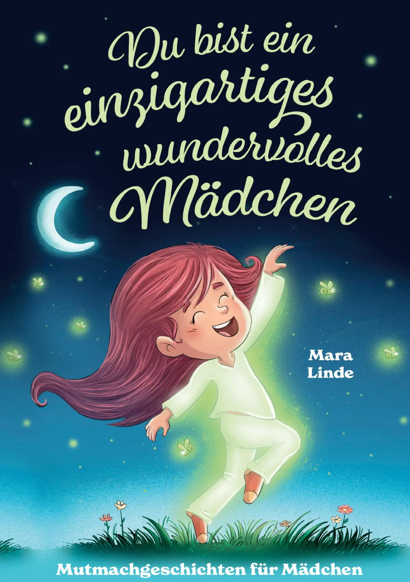 Cover: 9783691041620 | Du bist ein einzigartiges wundervolles Mädchen - Mutmachgeschichten...