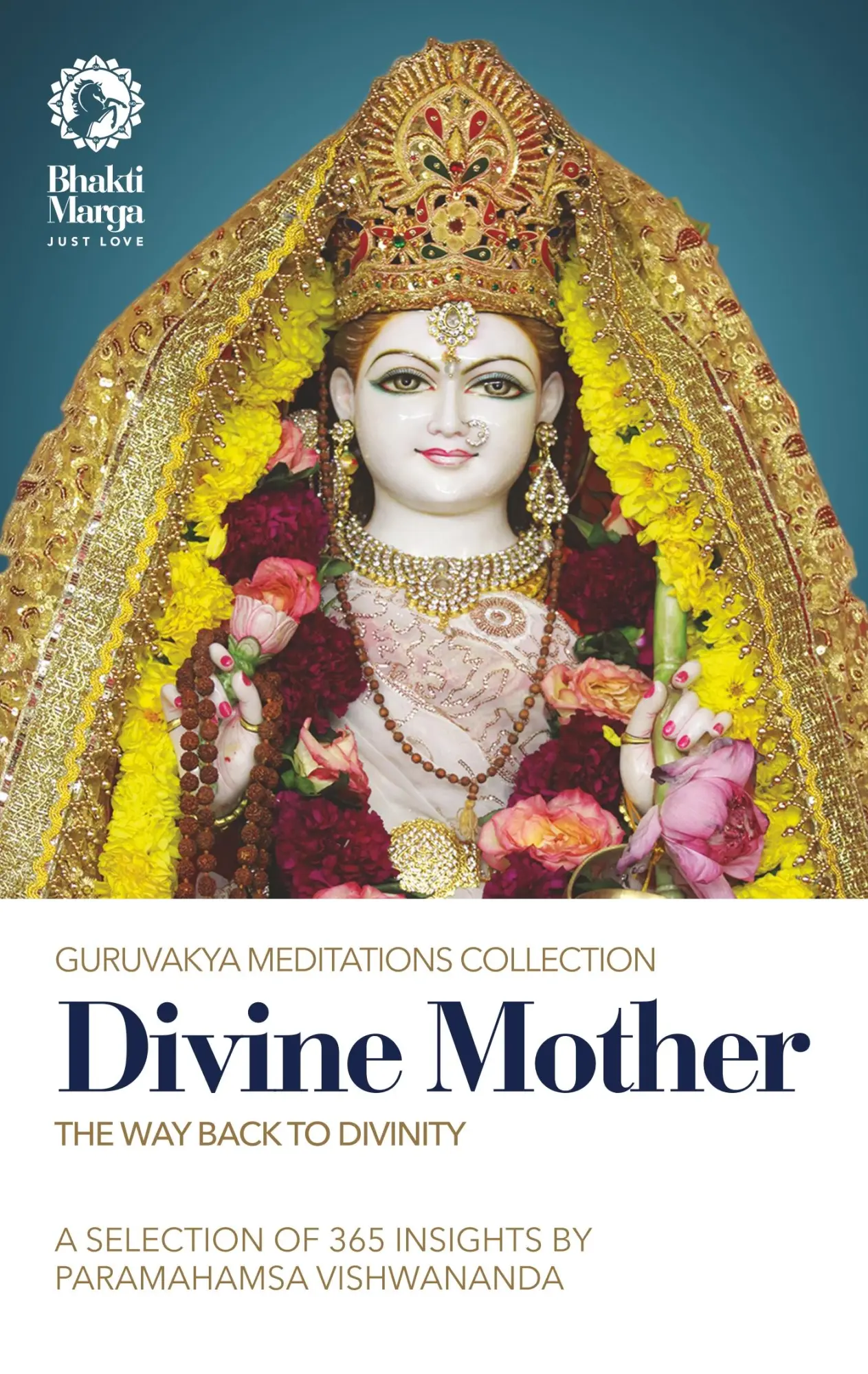 Cover: 9783940381620 | Divine Mother: The Way Back to Divinity | Bhakti Marga | Taschenbuch