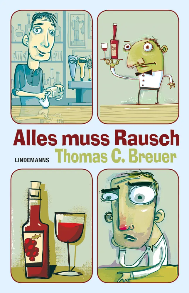 Cover: 9783963081620 | Alles muss Rausch | Thomas C. Breuer | Taschenbuch | 168 S. | Deutsch