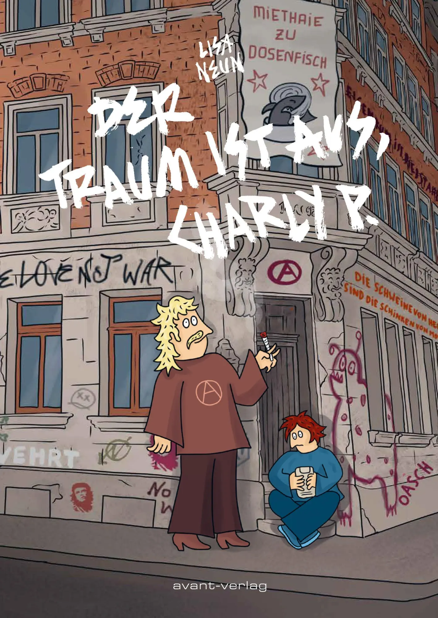 Cover: 9783964451620 | Der Traum ist aus, Charly P. | Lisa Neun | Taschenbuch | 216 S. | 2026