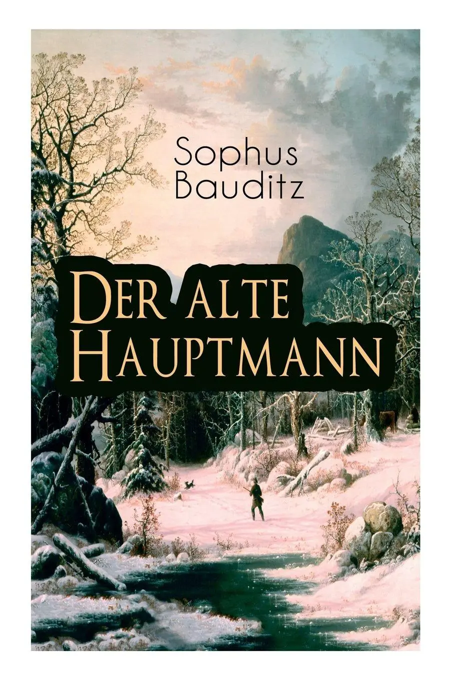 Cover: 9788027311620 | Der alte Hauptmann | Sophus Bauditz (u. a.) | Taschenbuch | Englisch