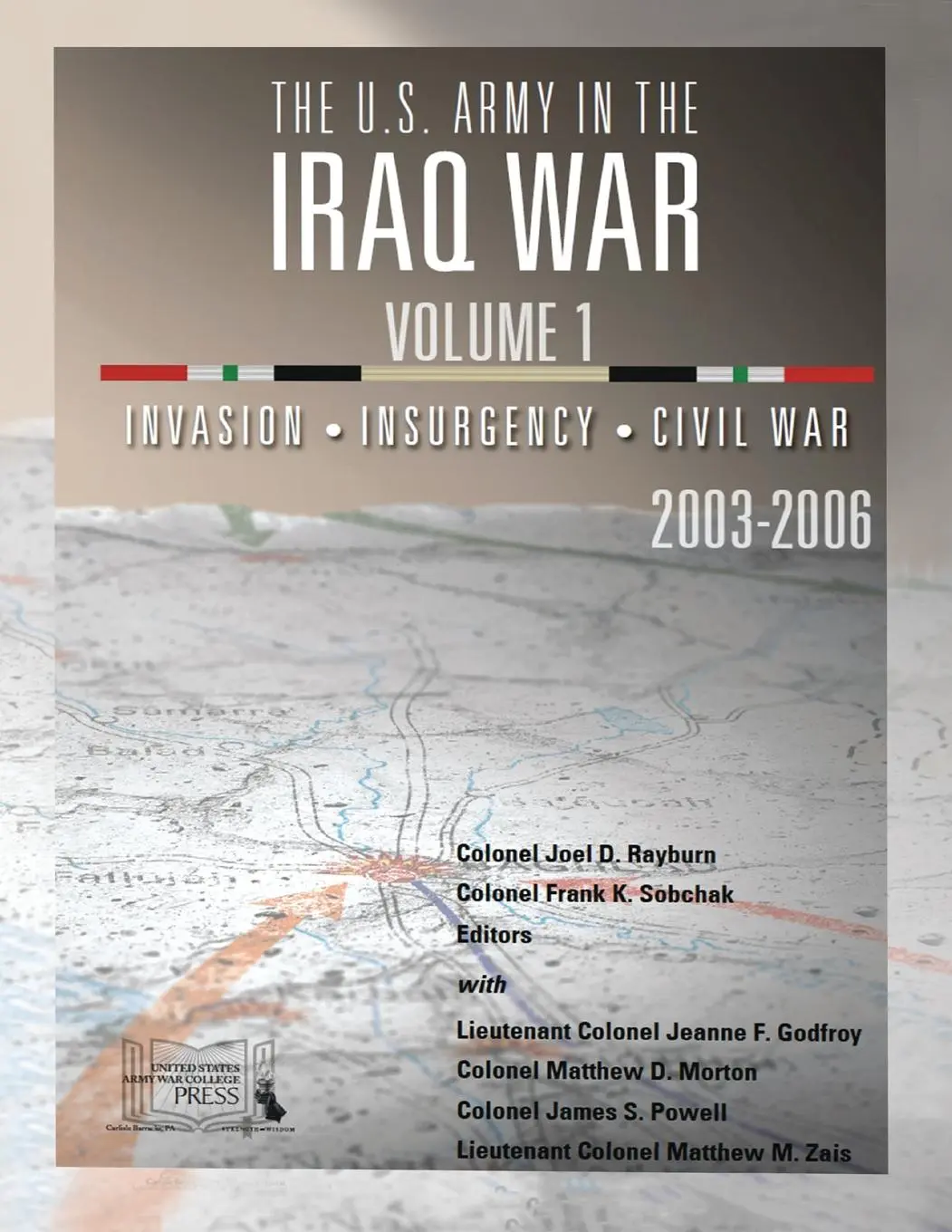 Cover: 9798868911620 | The U.S. Army in the Iraq War - Volume 1 | Joel D. Rayburn COL (u. a.)