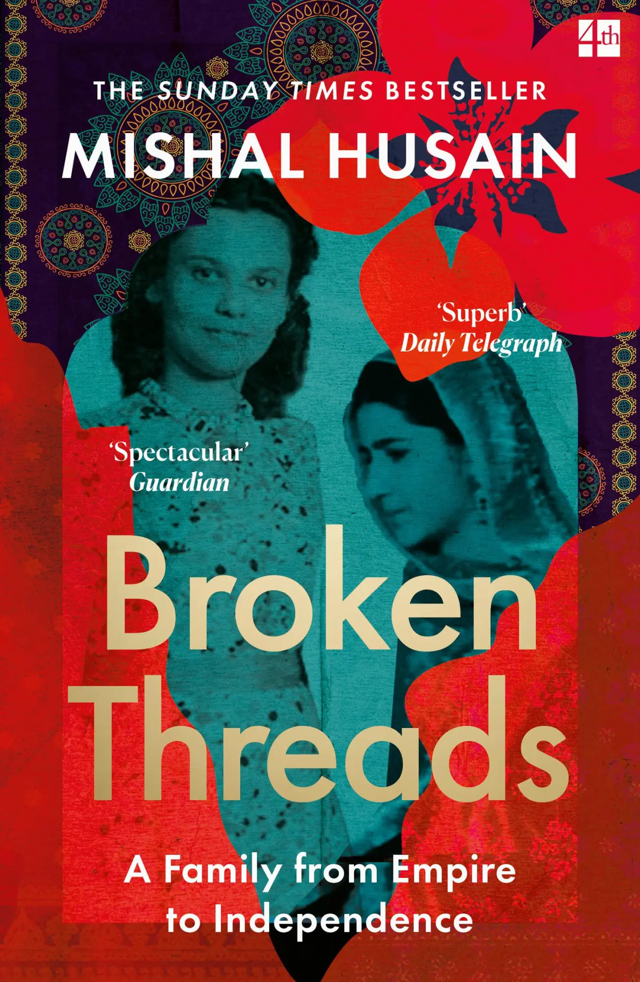 Cover: 9780008531720 | Broken Threads | My Family from Empire to Independence | Mishal Husain