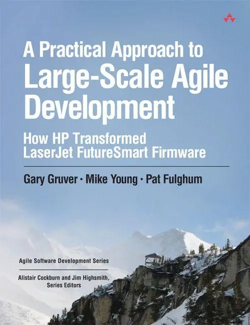 Cover: 9780321821720 | A Practical Approach to Large-Scale Agile Development | Gruver (u. a.)