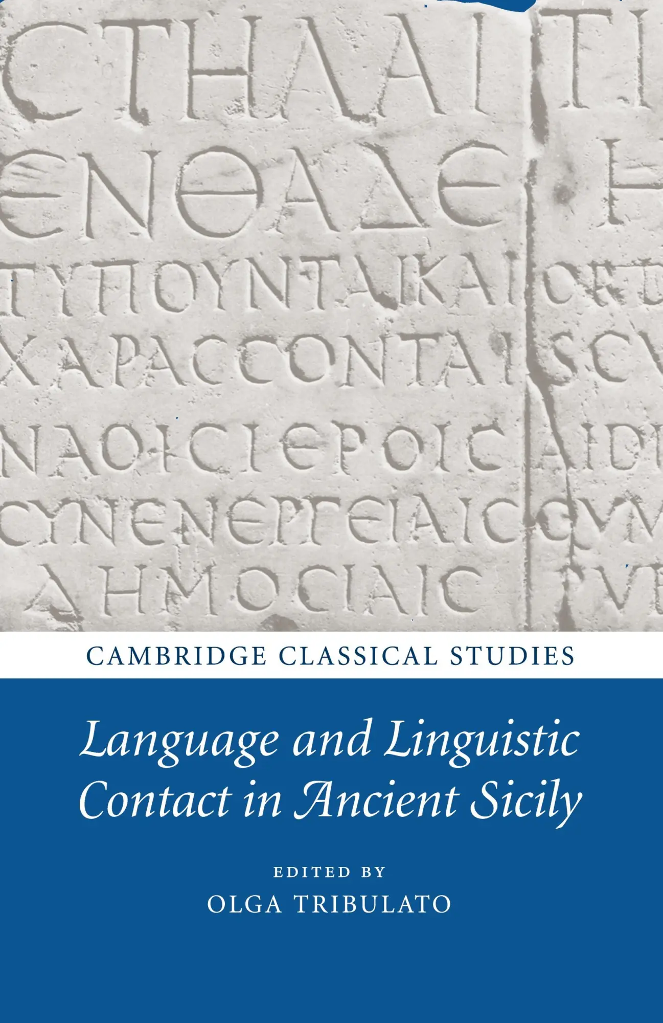 Cover: 9781108731720 | Language and Linguistic Contact in Ancient Sicily | Olga Tribulato