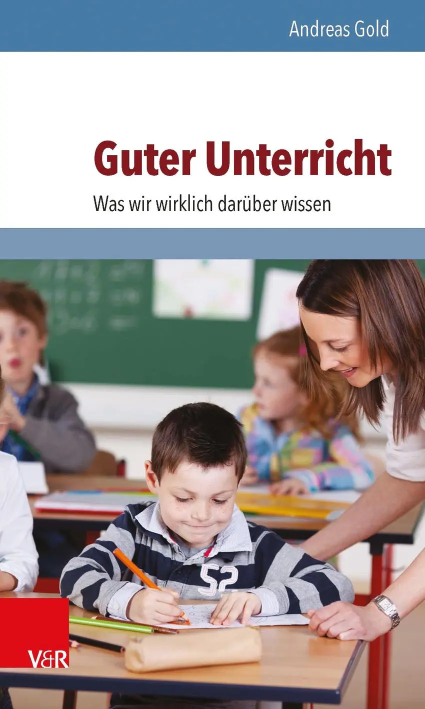 Cover: 9783525701720 | Guter Unterricht: Was wir wirklich darüber wissen | Andreas Gold