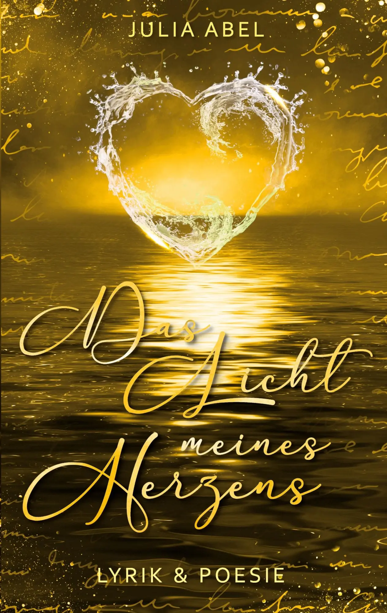 Cover: 9783695161720 | Das Licht meines Herzens | Julia Abel | Taschenbuch | 152 S. | Deutsch