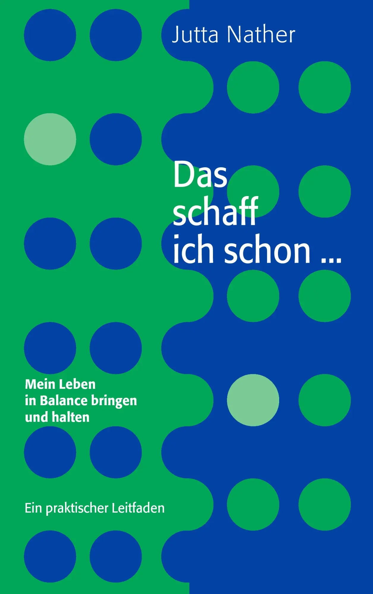 Cover: 9783837031720 | Das schaff ich schon ... Mein Leben in Balance bringen und halten