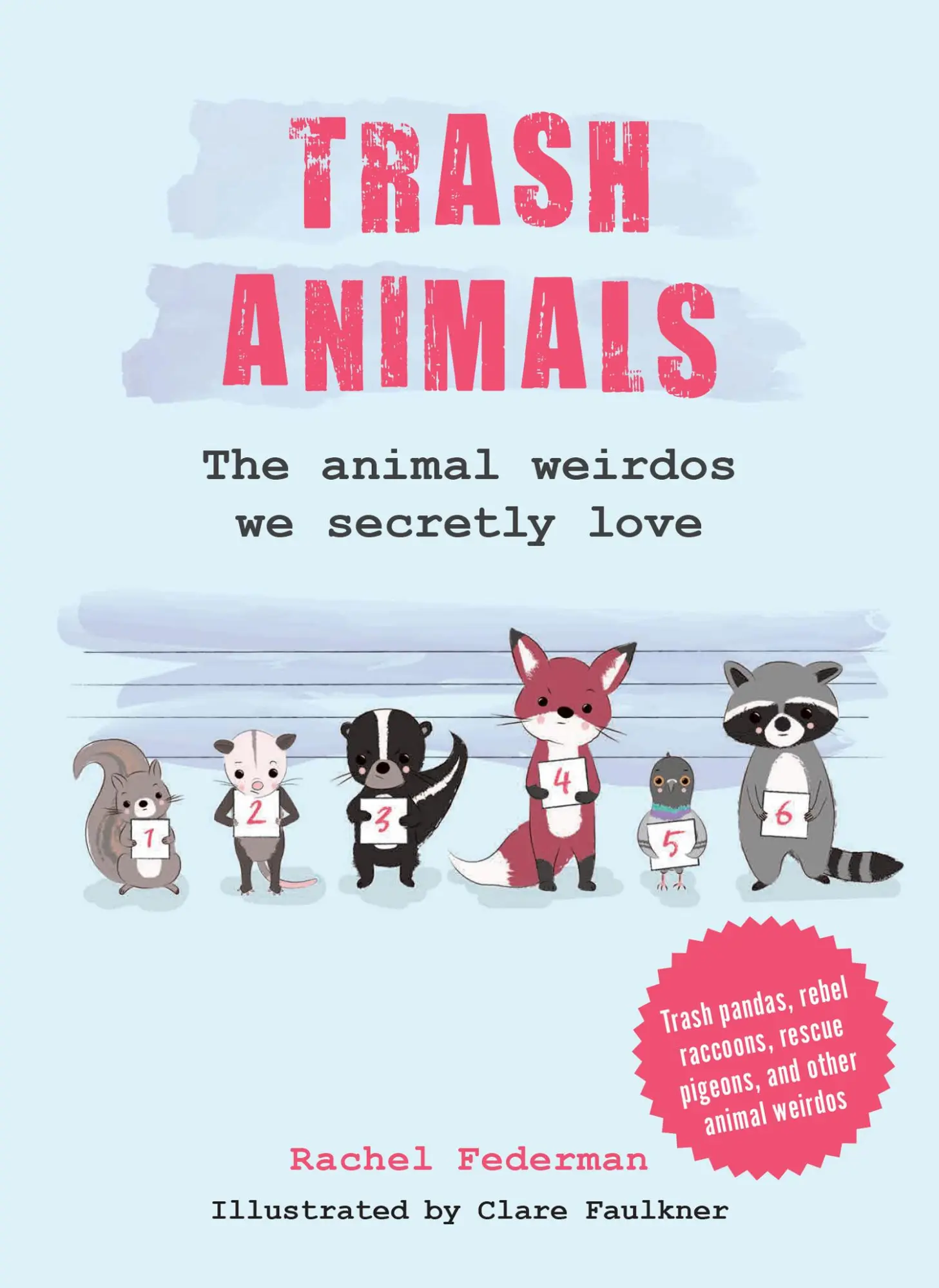 Cover: 9780008761820 | Trash Animals | The animal weirdos we secretly love | Rachel Federman