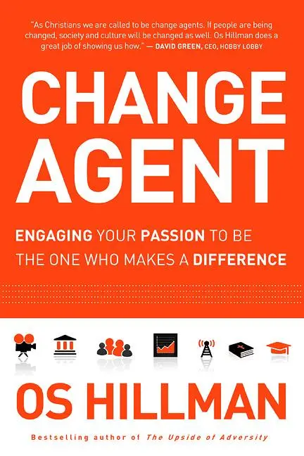 Cover: 9781616381820 | Change Agent | Os Hillman | Taschenbuch | Englisch | 2011