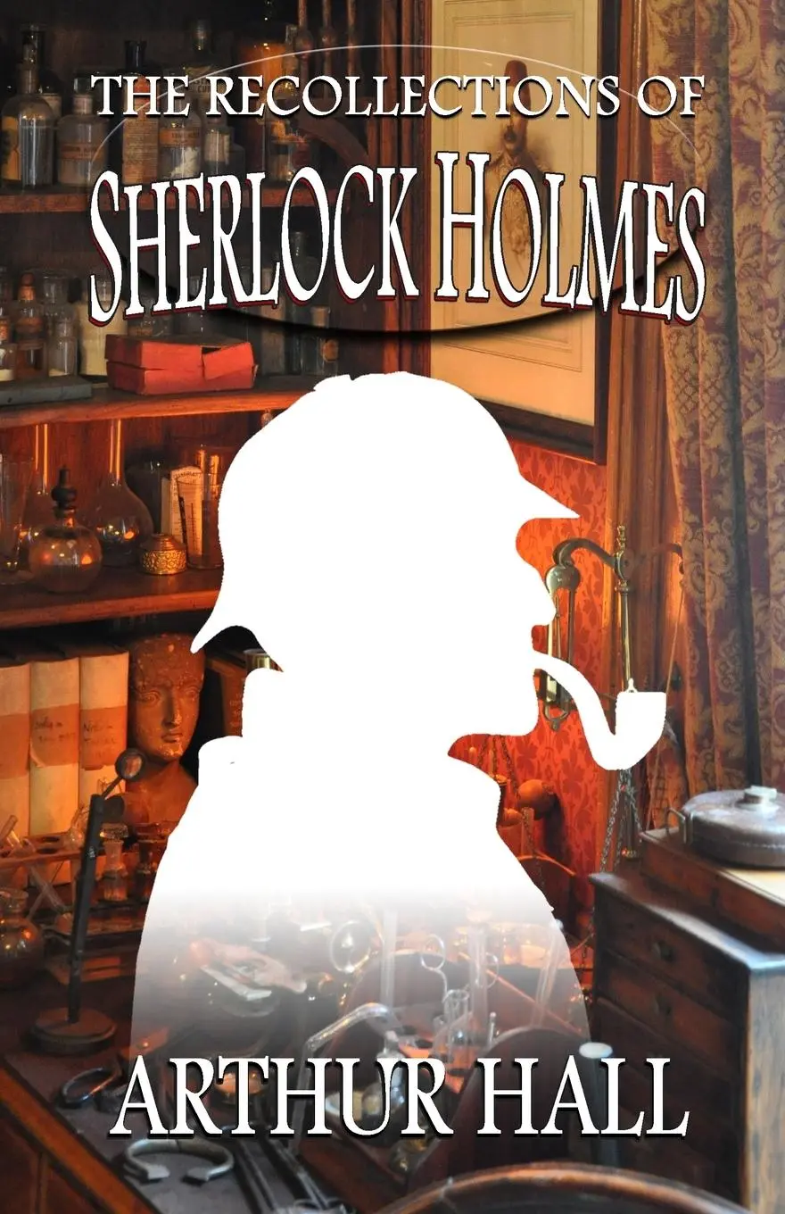 Cover: 9781804241820 | The Recollections of Sherlock Holmes | Arthur Hall | Taschenbuch