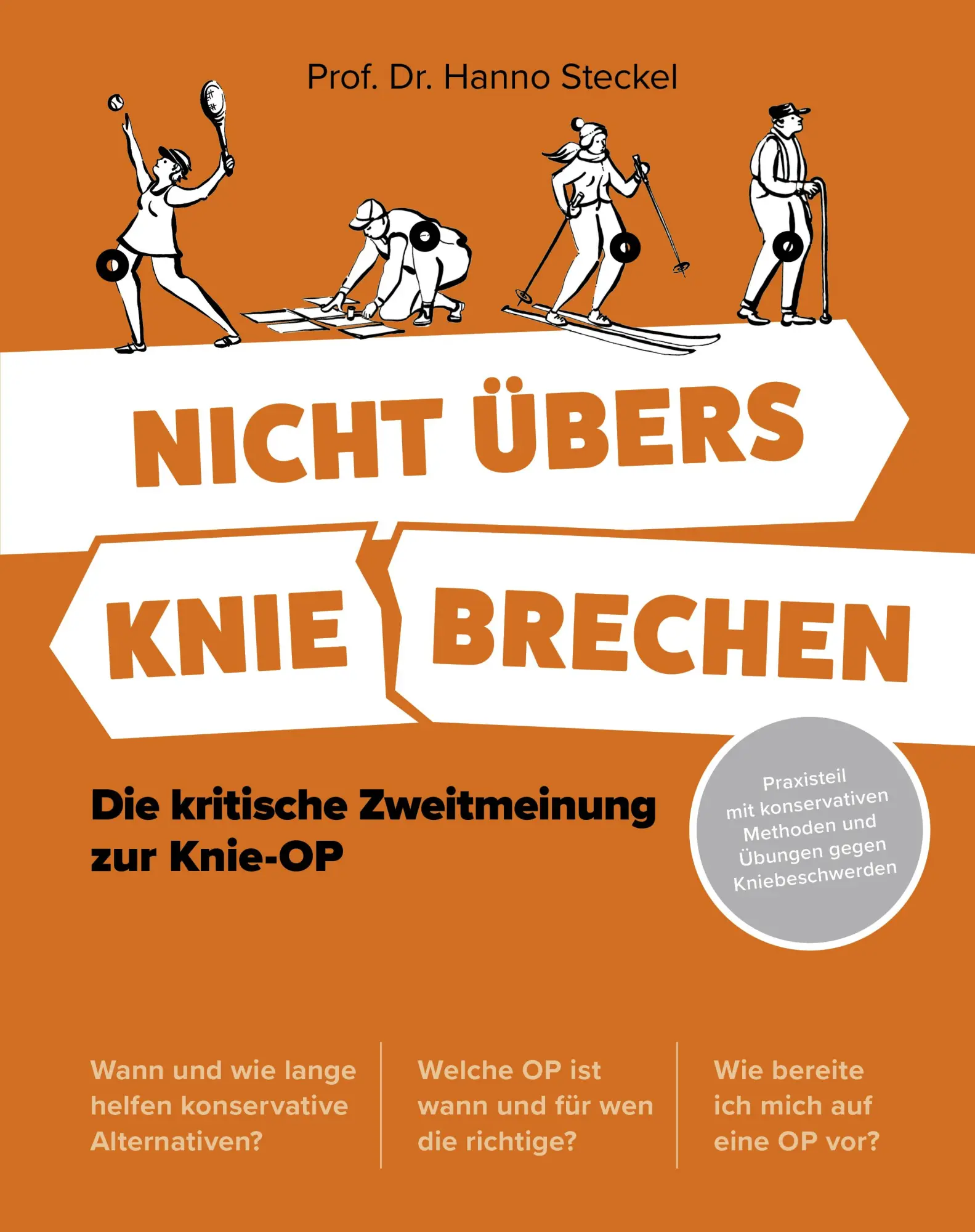 Cover: 9783954531820 | Nicht übers Knie brechen | Die kritische Zweitmeinung zur Knie-OP