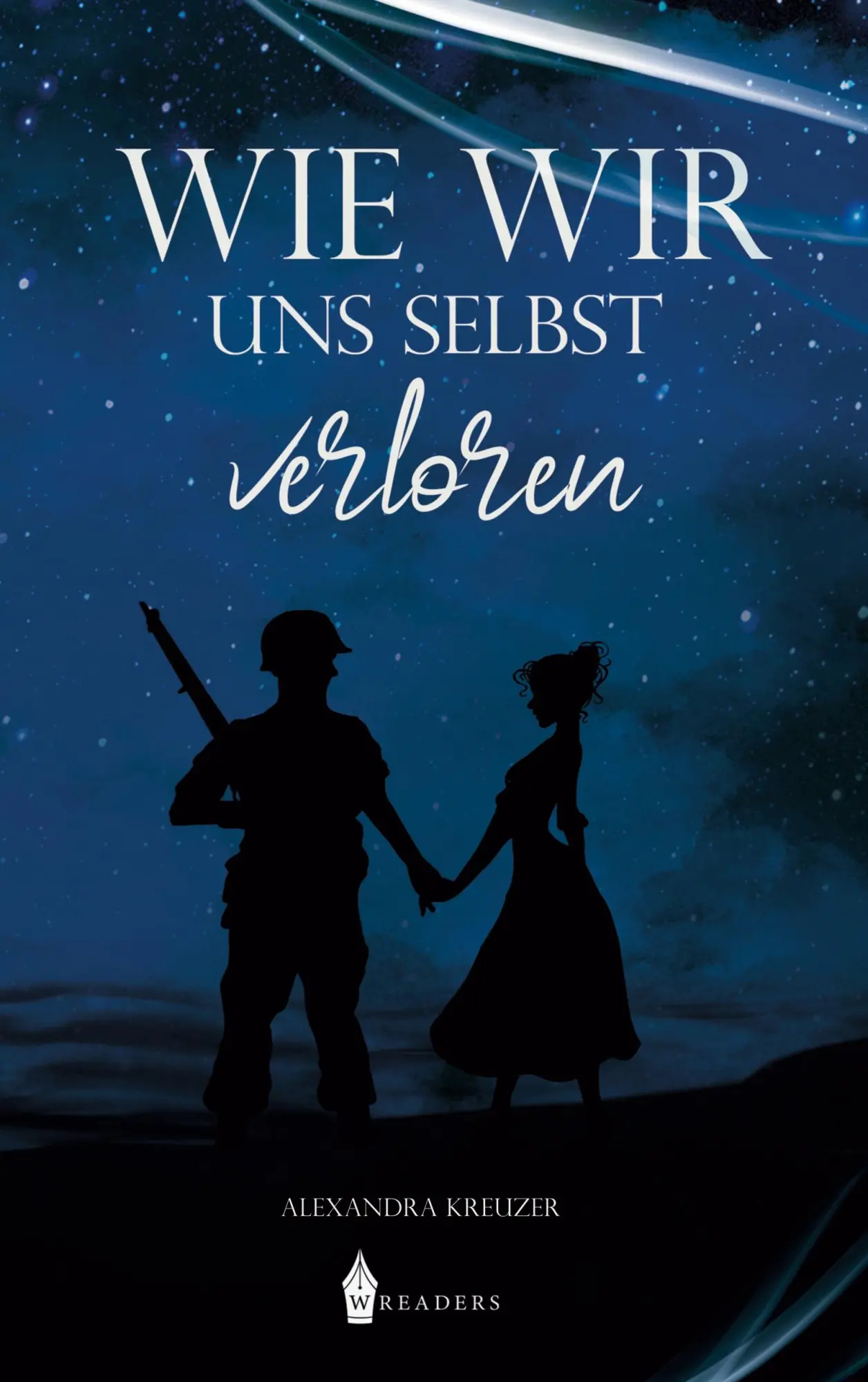 Cover: 9783967331820 | Wie wir uns selbst verloren | Alexandra Kreuzer | Taschenbuch | 334 S.