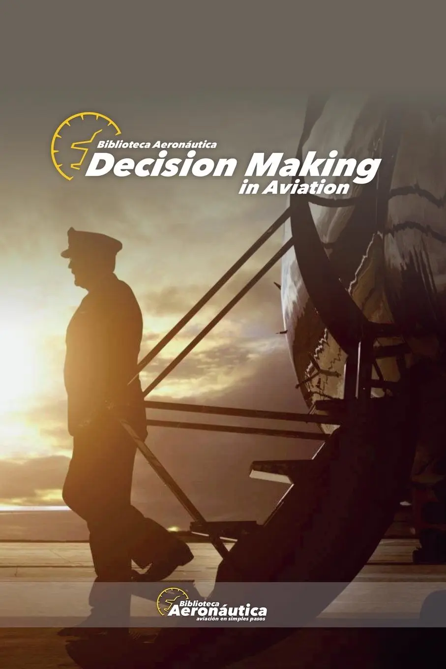 Cover: 9798227121820 | Decision Making in Aviation | Biblioteca Aeronáutica | Taschenbuch