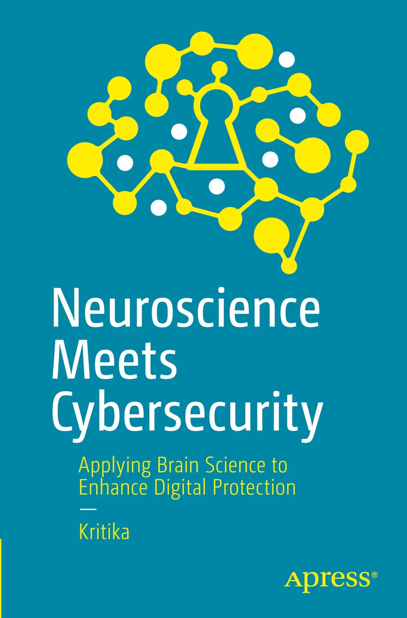 Cover: 9798868821820 | Neuroscience Meets Cybersecurity | Kritika | Taschenbuch | xx | 2026
