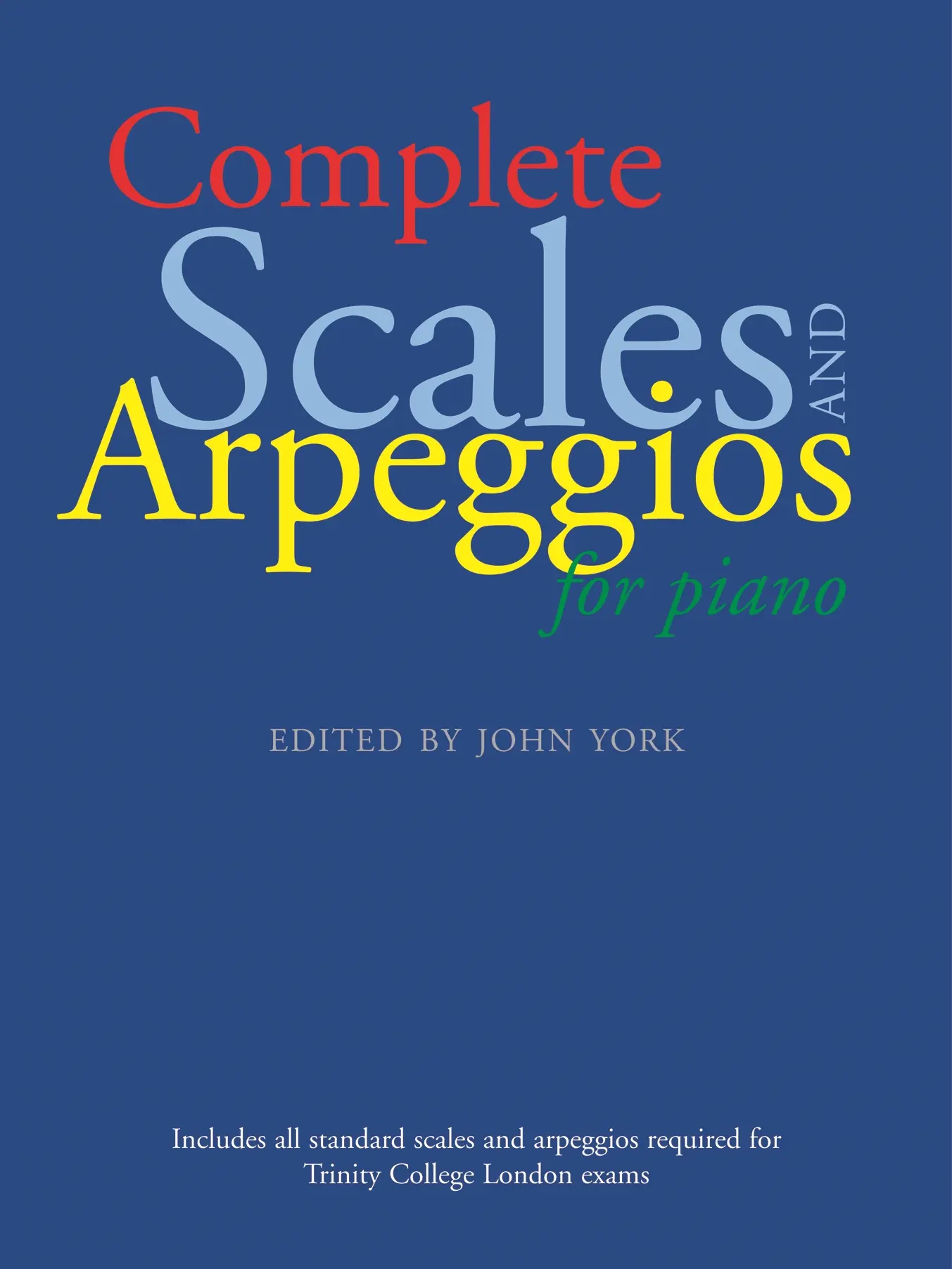 Cover: 9780571521920 | Complete Scales and Arpeggios for Piano | Pam Wedgwood | Broschüre
