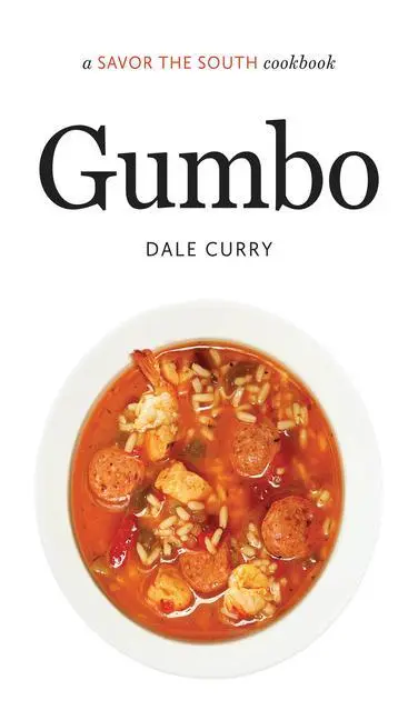 Cover: 9781469621920 | Gumbo | A Savor the South Cookbook | Dale Curry | Buch | Englisch