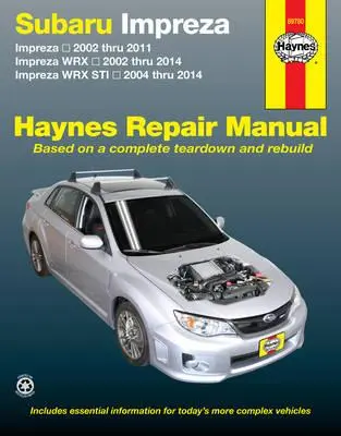 Cover: 9781620921920 | Subaru Impreza Petrol | 2002-2011 | Haynes Publishing | Taschenbuch