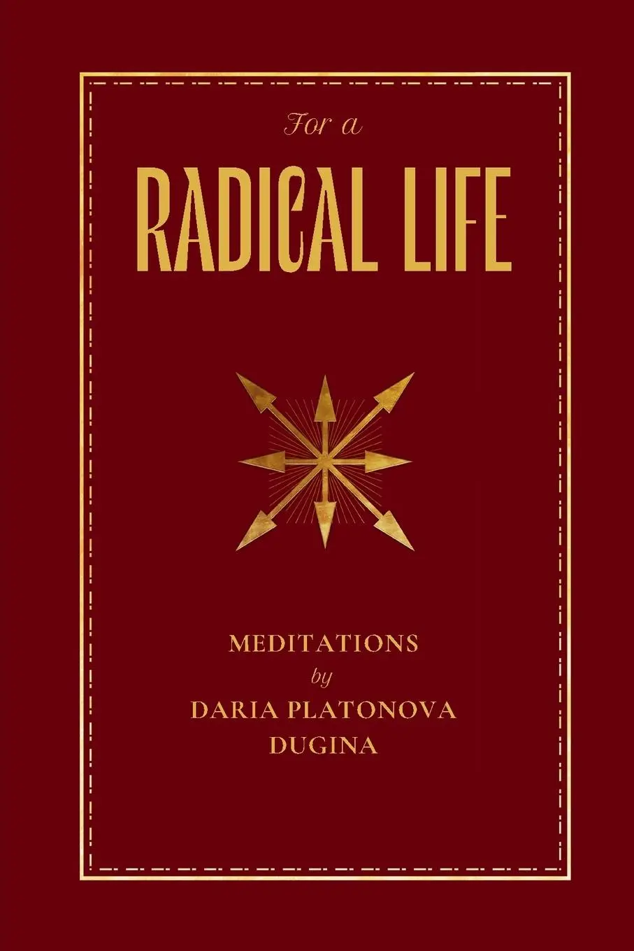 Cover: 9781952671920 | For a Radical Life | Daria Platonova Dugina | Taschenbuch | Englisch