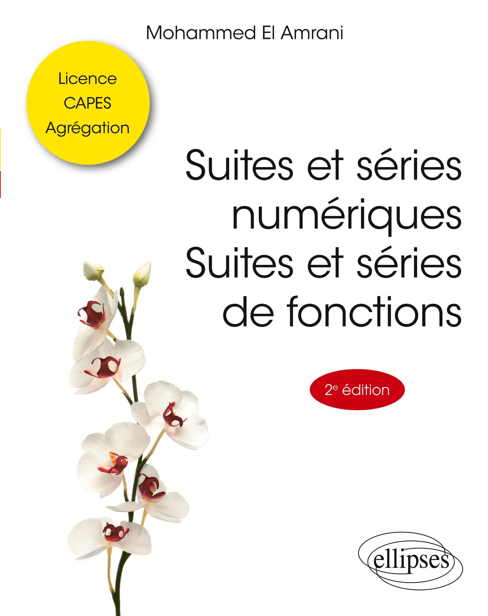 Cover: 9782340101920 | Suites et séries numériques. Suites et séries de fonctions | Amrani