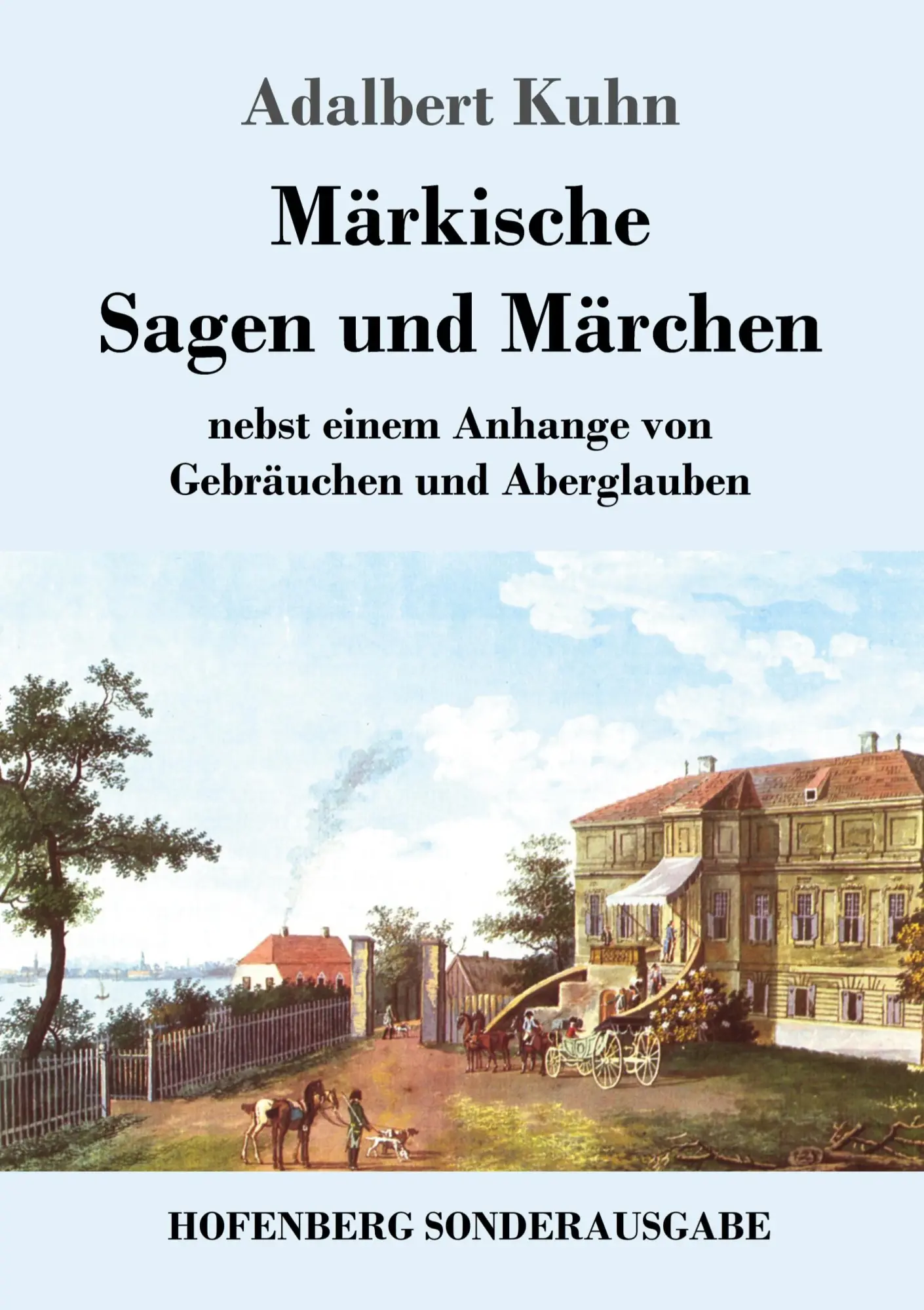 Cover: 9783743721920 | Märkische Sagen und Märchen | Adalbert Kuhn | Taschenbuch | 276 S.