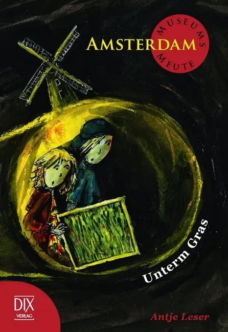 Cover: 9783941651920 | MuseumsMeute Amsterdam: Unterm Gras | Antje Leser | Buch | 224 S.