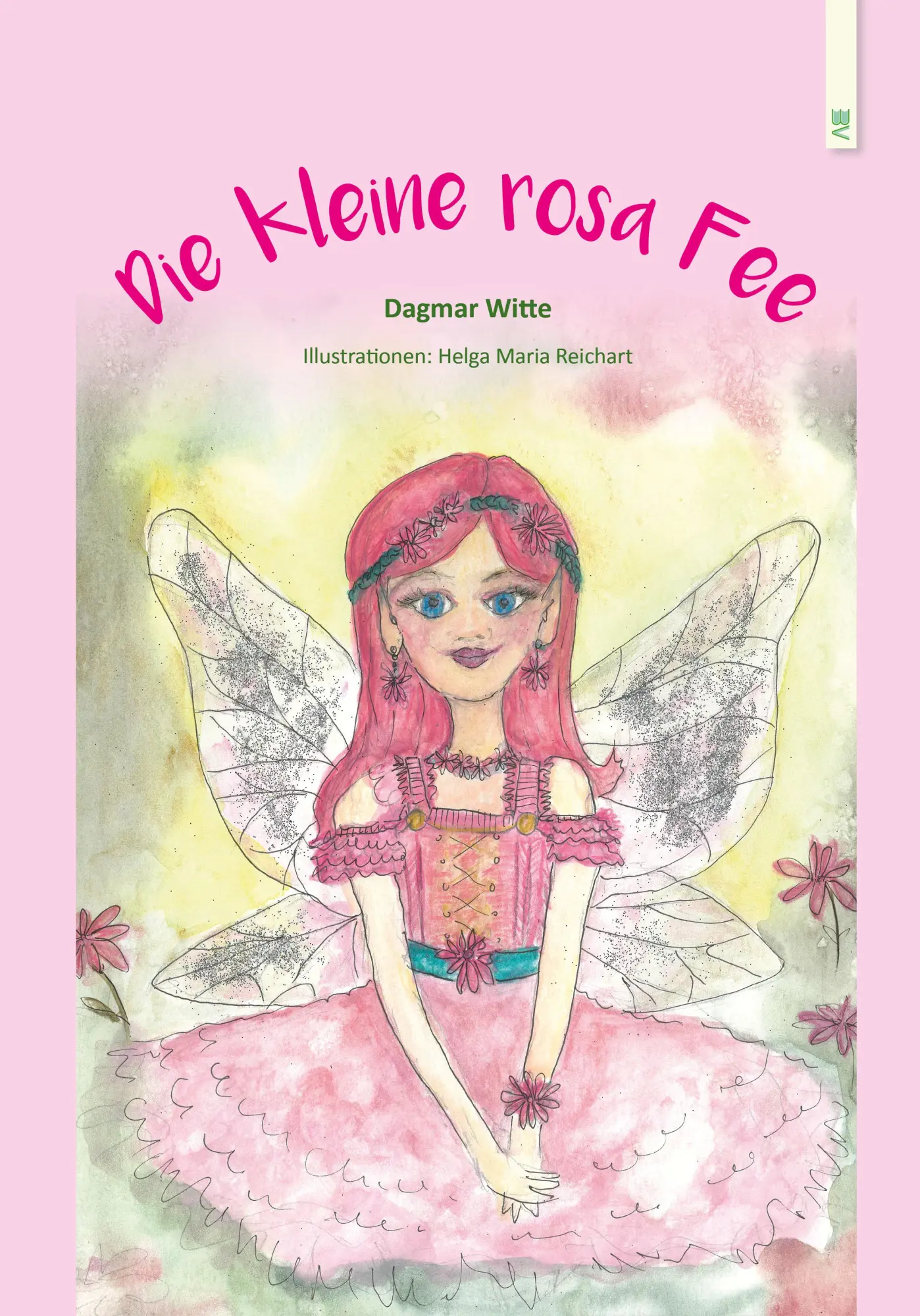 Cover: 9783955511920 | Die kleine rosa Fee | Dagmar Witte | Buch | 56 S. | Deutsch | 2024
