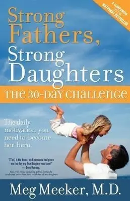 Cover: 9780983662020 | Strong Fathers, Strong Daughters | Meg Meeker | Taschenbuch | Englisch