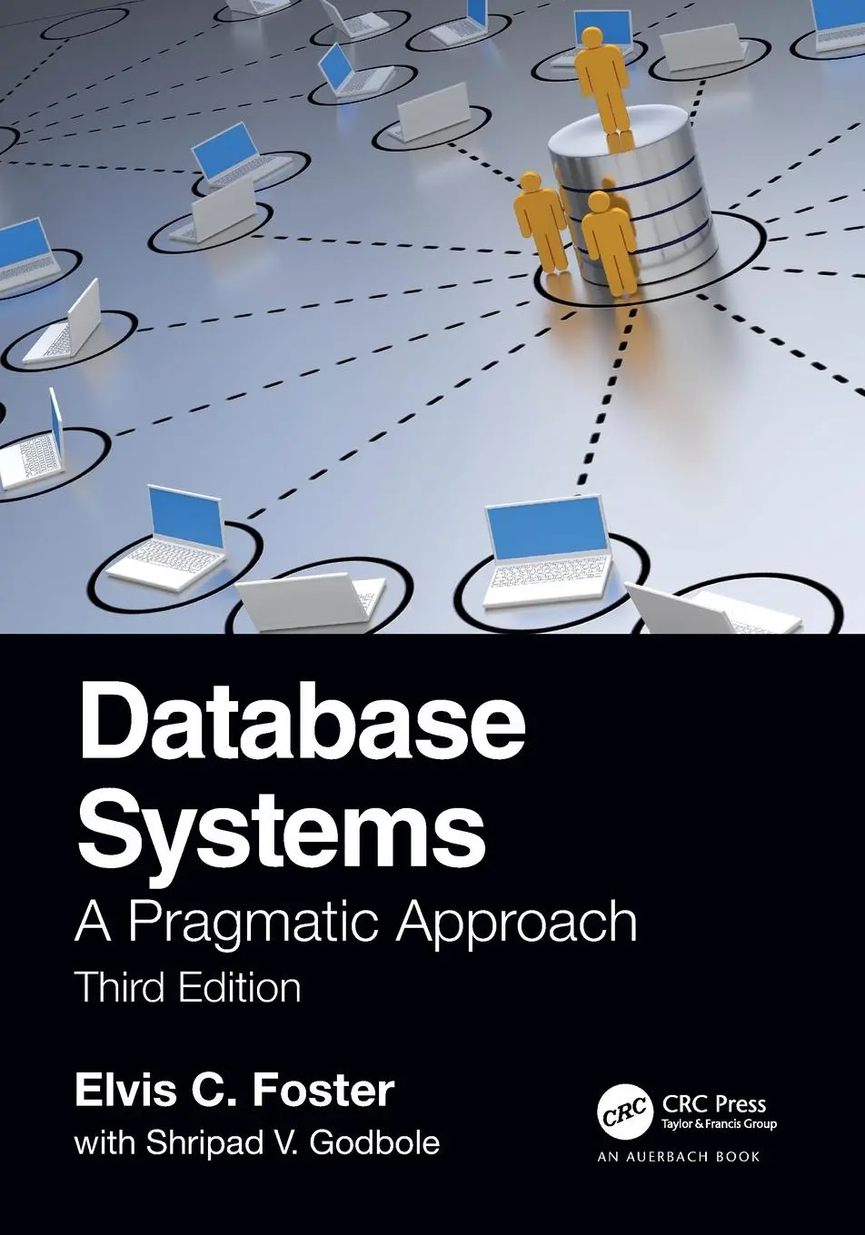 Cover: 9781032202020 | Database Systems | A Pragmatic Approach, 3rd edition | Foster (u. a.)