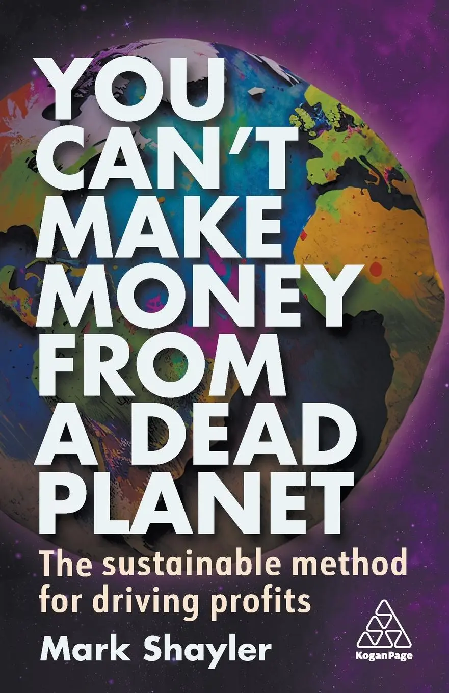 Cover: 9781398612020 | You Can't Make Money From a Dead Planet | Mark Shayler | Taschenbuch