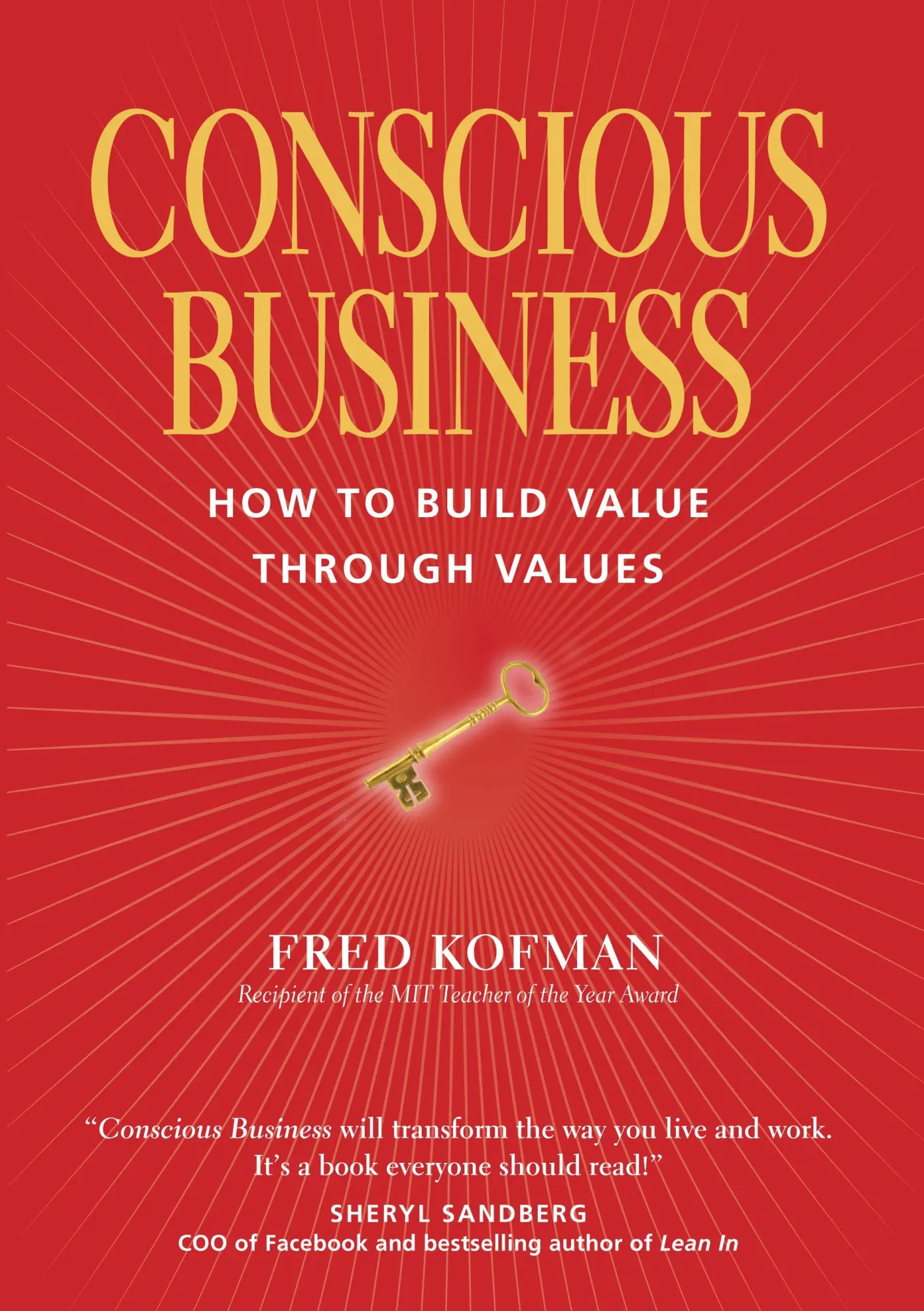 Cover: 9781622032020 | Conscious Business | How to Build Value Through Values | Phd | Buch