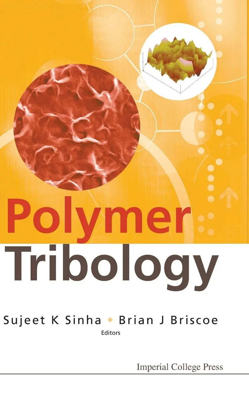 Cover: 9781848162020 | POLYMER TRIBOLOGY | Sujeet K Sinha &amp; Brian J Briscoe | Buch | Gebunden