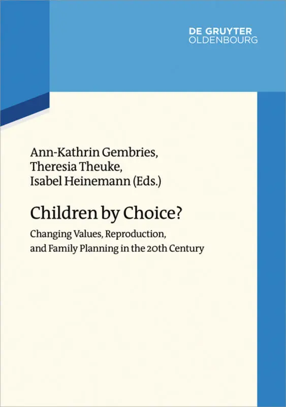 Cover: 9783110522020 | Children by Choice? | Ann-Katrin Gembries (u. a.) | Buch | 240 S.